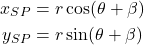 \begin{align*}x_{SP}& =r\cos(\theta+\beta) \\y_{SP}& =r\sin(\theta+\beta)\end{align*}