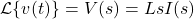 \begin{align*}\mathcal{L} \{ v(t) \}= V(s)=LsI(s)\end{align*}