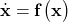 \begin{align*}\dot{\mathbf{x}}=\mathbf{f}\big(\mathbf{x}\big)\end{align*}