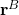 \mathbf{r}^{B}