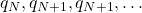 q_{N},q_{N+1},q_{N+1},\ldots