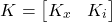 \begin{align*}K=\begin{bmatrix}K_{x} & K_{i}   \end{bmatrix}\end{align*}