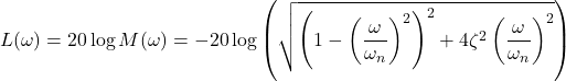 Rendered by QuickLaTeX.com \begin{align*}L(\omega)=20 \log M(\omega)= - 20 \log \left( \sqrt{\left(1- \left(\frac{\omega }{\omega_{n}} \right)^{2} \right)^{2}+4\zeta^{2} \left( \frac{\omega }{\omega_{n}} \right)^{2} } \right) \end{align*}