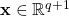 \mathbf{x}\in \mathbb{R}^{q+1}