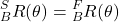 \begin{align*}{}^{S}_{B}R(\theta)={}^{F}_{B}R(\theta)\end{align*}