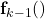 \mathbf{f}_{k-1}()