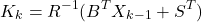 \begin{align*}K_{k}=R^{-1}(B^{T}X_{k-1}+S^{T})\end{align*}