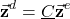 \begin{align*}\vec{\mathbf{z}}^{d}=\underline{C}\vec{\mathbf{z}}^{e}\end{align*}